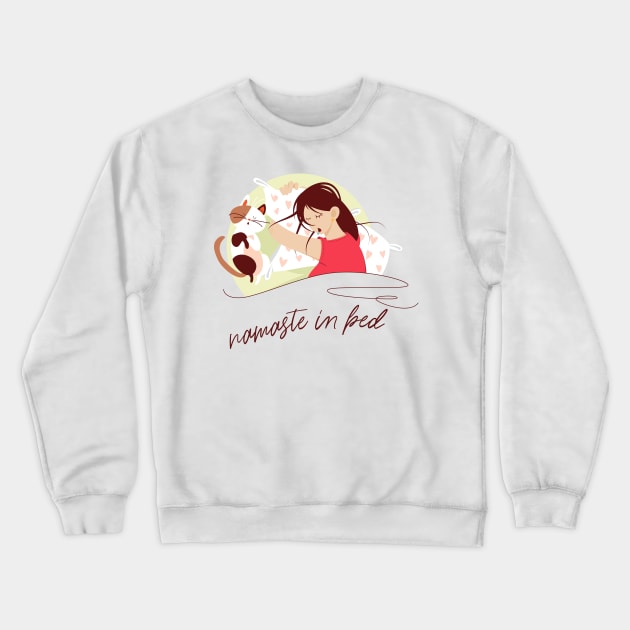 Nameste in Bed (on light colors) Crewneck Sweatshirt by Messy Nessie